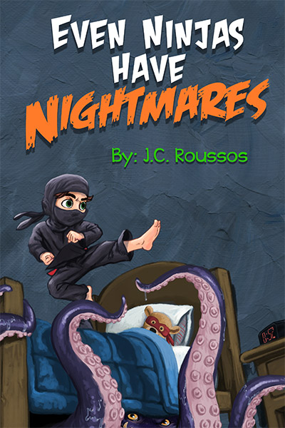 Book cover for Even Ninjas Have Nightmares. 
